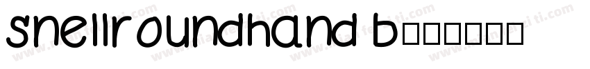 snellroundhand b字体转换